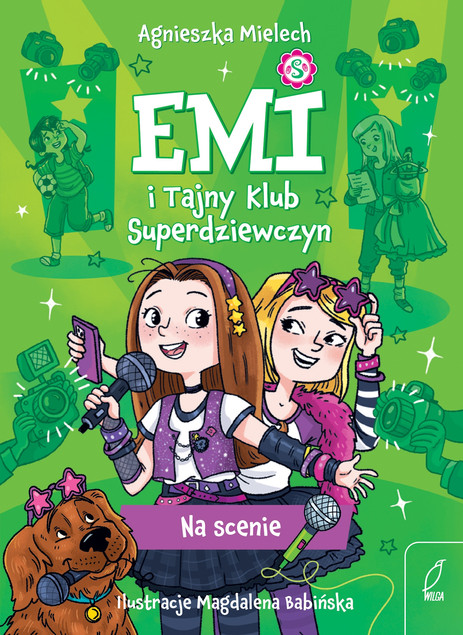 Emi i Tajny Klub Superdziewczyn. Na scenie Agnieszka Mielech