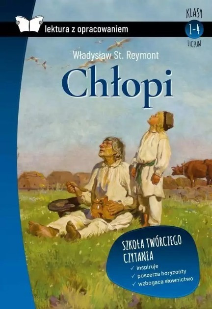Chłopi Władysław Reymont z Opracowaniem – Lektura Szkolna i Pomoc Maturalna