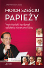 Moich sześciu papieży - kard. Julián Herranz Casado
