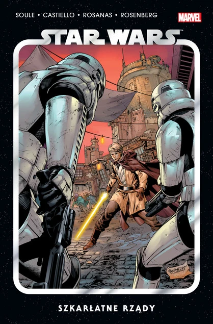 Star Wars Tom 4 Szkarłatne rządy Charles Soule, Daniele Orlandini, Marco Castiello, Phil Noto, Ramon Rosanas, Will Sliney_1