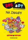 Rob & Ot. Na zakupy. Tom 6 Jaume Copons