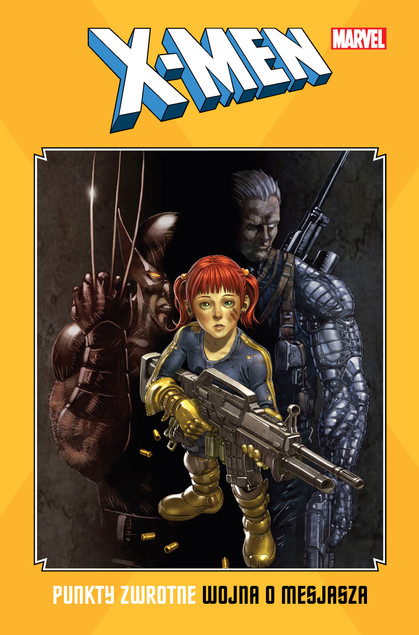 X-Men Punkty zwrotne Wojna o mesjasza Praca zbiorowa
