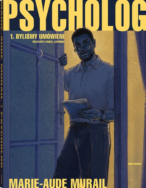 Psycholog. Tom 1. Byliśmy umówieni Marie-Aude Murail