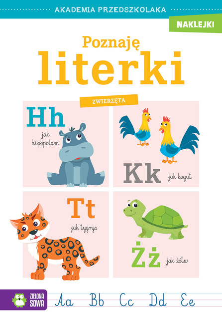 Akademia Przedszkolaka: Poznaję Literki. Zwierzęta – Ćwiczenia + Naklejki