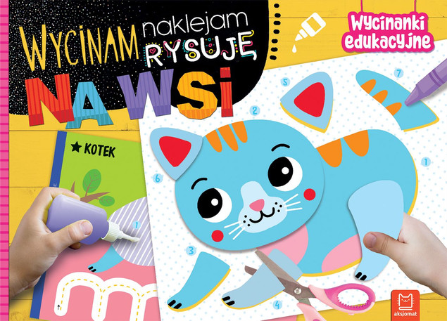 Wycinam, naklejam, rysuję. Na wsi – Agnieszka Bator