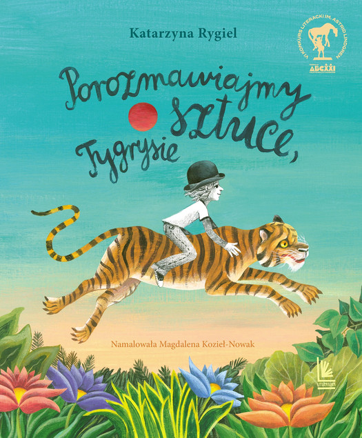 Porozmawiajmy o sztuce, Tygrysie Katarzyna Rygiel