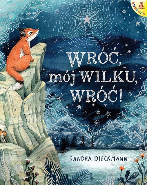 Okładka książki Wróć, mój Wilku, wróć! Sandra Dieckmann