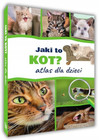 Atlas dla dzieci. Jaki to kot? – Barbara v. Tittenbrun-Jazienicka