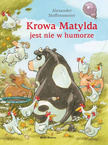 Krowa Matylda Jest Nie W Humorze Alexander Steffensmeier Media Rodzina