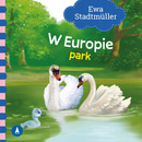 W Europie Park Ewa Stadtmüller Bajki i Wierszyki 2+ Skrzat (TW)