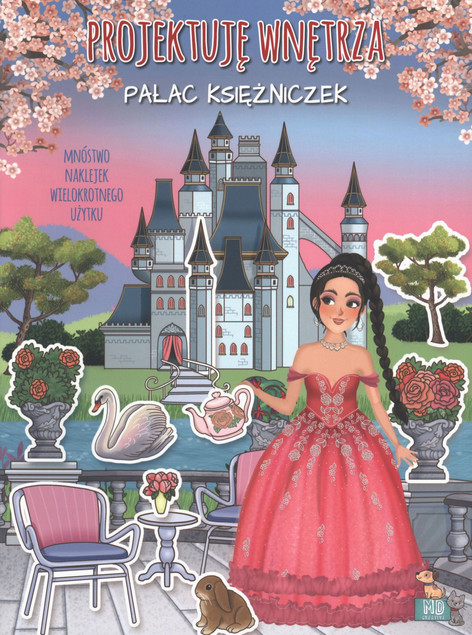 Pałac księżniczek. Projektuję wnętrza z naklejkami Ilaria Barsotti