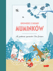 Opowieści z Doliny Muminków praca zbiorowa