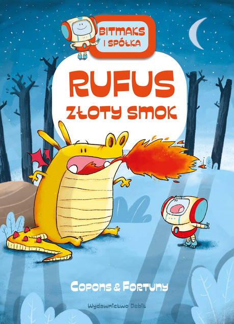 Bitmaks i spółka. Rufus i złoty smok Copons Copons Jaume