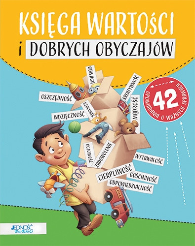 Księga wartości i dobrych obyczajów Praca zbiorowa