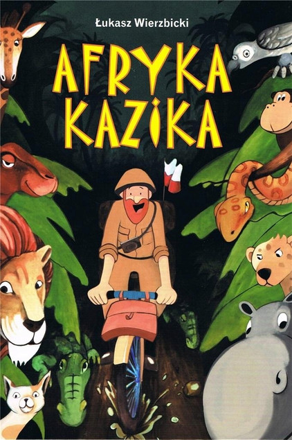 Afryka Kazika – Łukasz Wierzbicki