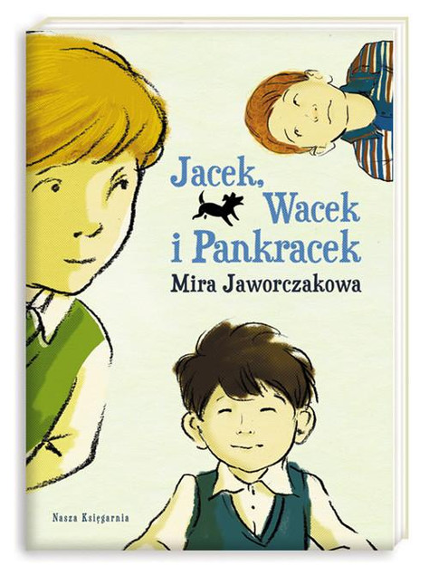 NASZA KSIĘGARNIA Jacek, Wacek i Pankracek
