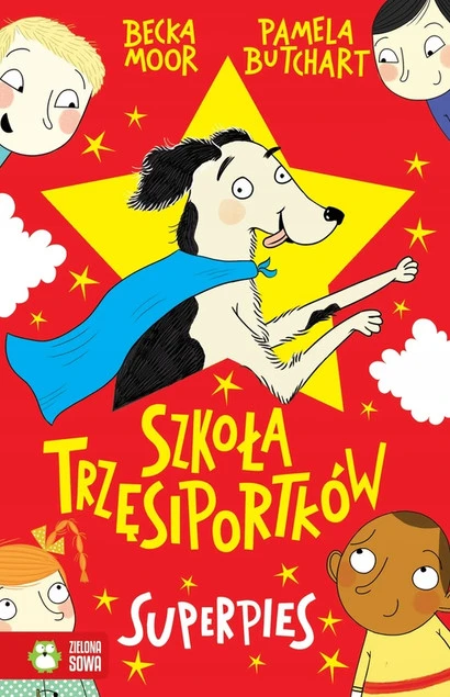 Szkoła Trzęsiportków. Superpies Pamela Butchart - Przygody dla dzieci
