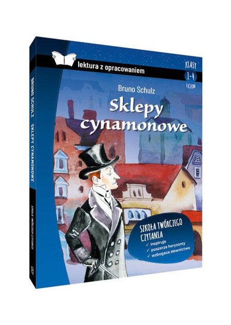 Sklepy Cynamonowe Bruno Schulz – Lektura z Opracowaniem