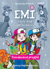 Emi i Tajny Klub Superdziewczyn. Poszukiwacze przygód. Tom 7 - A. Mielech