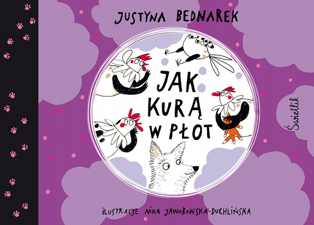 Jak kurą w płot. Kury. Tom 5 Justyna Bednarek