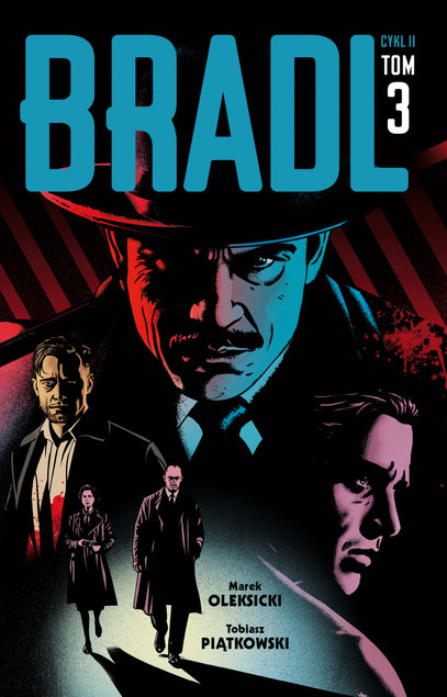 Bradl. Cykl II. Tom 3 Komiks Historyczny | Powstanie Warszawskie