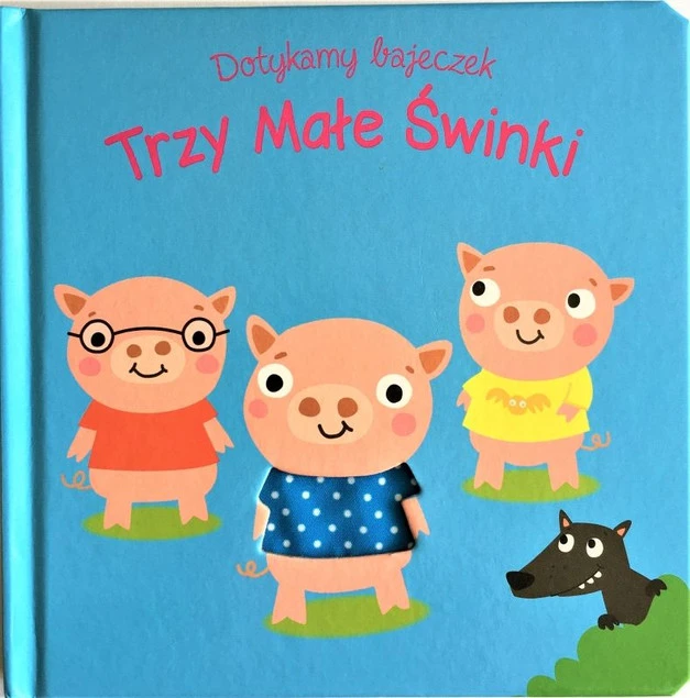 Książka sensoryczna Dotykamy Bajeczek Trzy Świnki