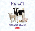 Pierwsze Zdania. Na wsi Wojciech Baturo
