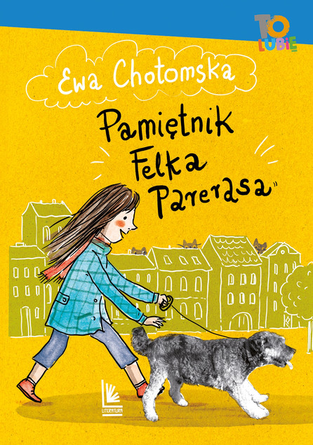Pamiętnik Felka Parerasa Ewa Chotomska