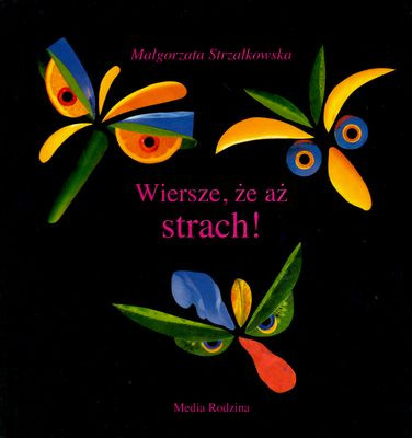 Wiersze że aż strach Małgorzata Strzałkowska