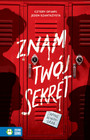 Znam Twój Sekret Daphne Benedis-Grab - Thriller Młodzieżowy