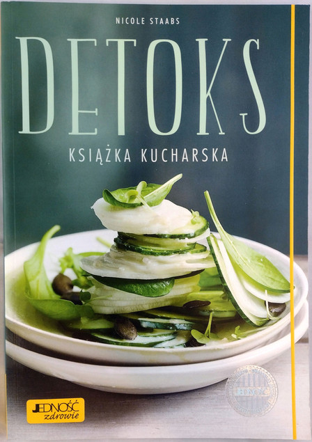 Detoks. Książka kucharska – Nicole Staabs