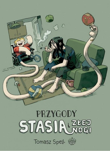 Przygody Stasia i złej nogi Tomasz Spell