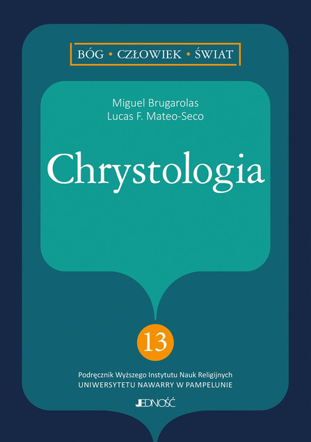 Chrystologia Lucas Francisco Mateo-Seco;Miguel Brugarolas