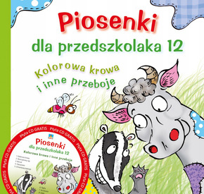 Piosenki Dla Przedszkolaka 12 Kolorowa Krowa i i Inne D. Zawadzka 3+ Skrzat