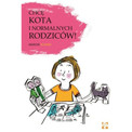 Chcę kota i normalnych rodziców Marion Archaud