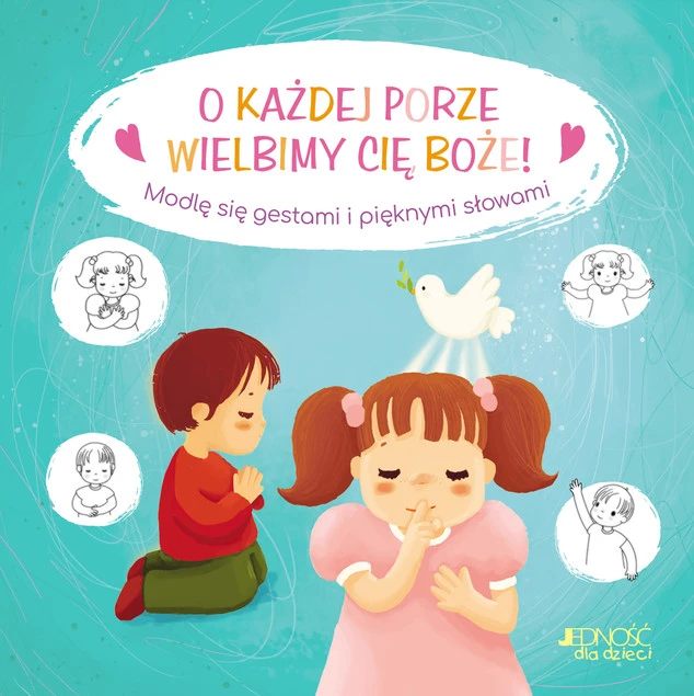 O każdej porze wielbimy Cię Boże! Karine-Marie Amiot