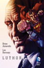 Luthor Brian Azzarello, Lee Bermejo