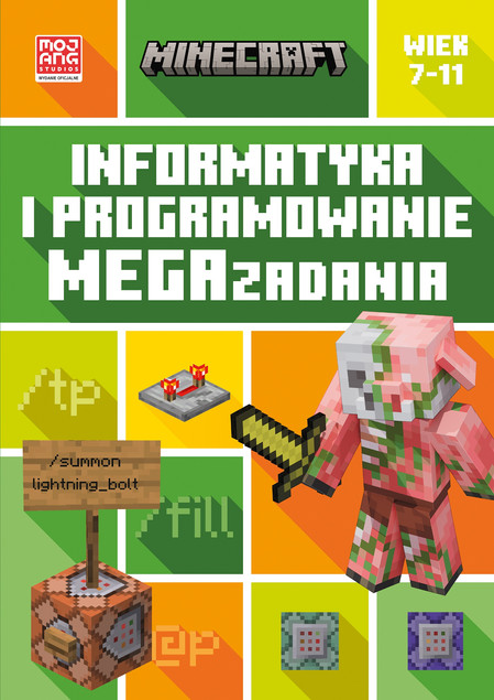 Minecraft. Informatyka i programowanie. Megazadania. 7-11 lat Tom Bolton