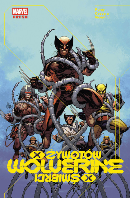 Wolverine. X żywotów/X śmierci praca zbiorowa