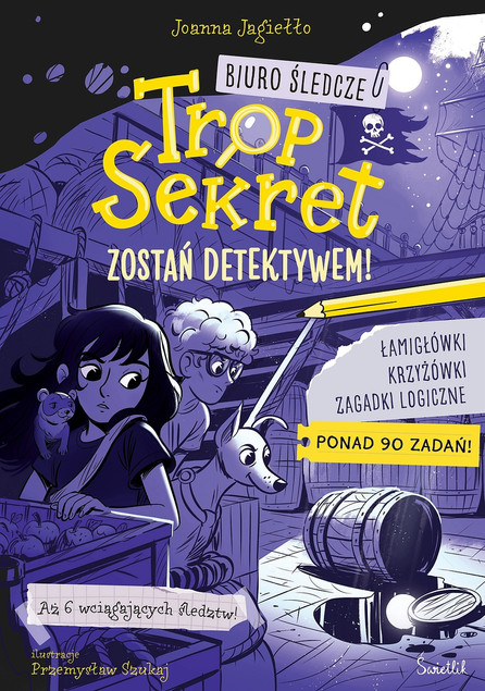 Zostań detektywem! Biuro Śledcze Trop Sekret Joanna Jagiełło