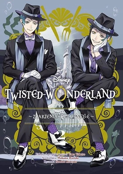Twisted-Wonderland: Zdarzenia w Octavinelle - Tom 2 Wakana Hazuki