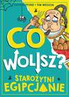 Co wolisz? Starożytni Egipcjanie Clive Gifford