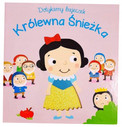 Dotykamy bajeczek II Królewna śnieżka Praca zbiorowa