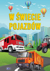 W świecie pojazdów Praca zbiorowa