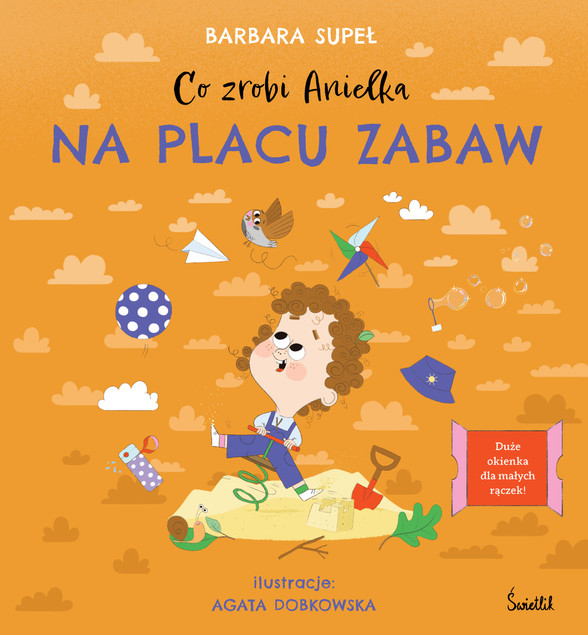 Co zrobi Anielka na placu zabaw Barbara Supeł
