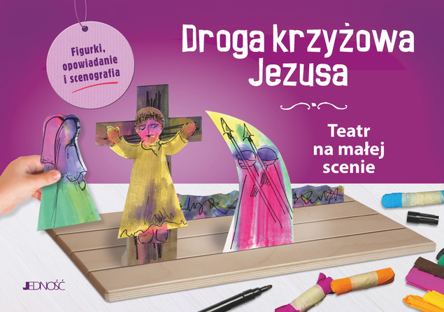 Droga krzyżowa Jezusa Teatr na małej scenie Praca zbiorowa