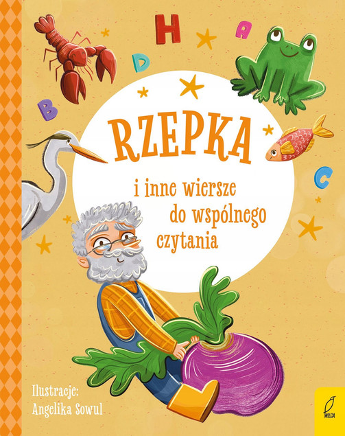 Rzepka i inne wiersze do wspólnego czytania. Bajki i wiersze do wspólnego czytania - Maria Konopnicka, Julian Tuwim, Ignacy Krasicki