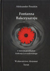 Fontanna Bakczysaraju Aleksander Puszkin – Poemat Romantyczny Twarda Oprawa