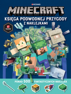 Minecraft Księga Podwodnej Przygody Z Naklejkami 6+ HarperKids