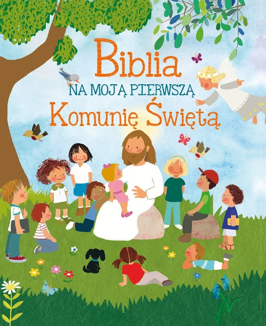 Biblia na moją Pierwszą Komunię Świętą Lorena Marin